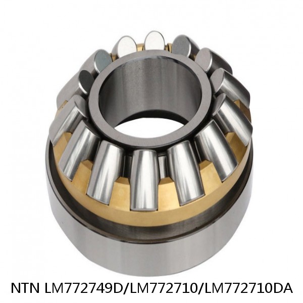 LM772749D/LM772710/LM772710DA NTN Cylindrical Roller Bearing