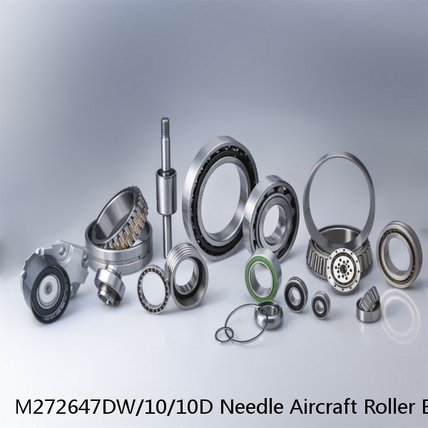 M272647DW/10/10D Needle Aircraft Roller Bearings #1 small image