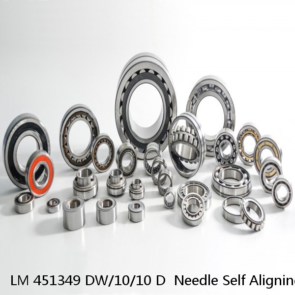 LM 451349 DW/10/10 D  Needle Self Aligning Roller Bearings #1 small image